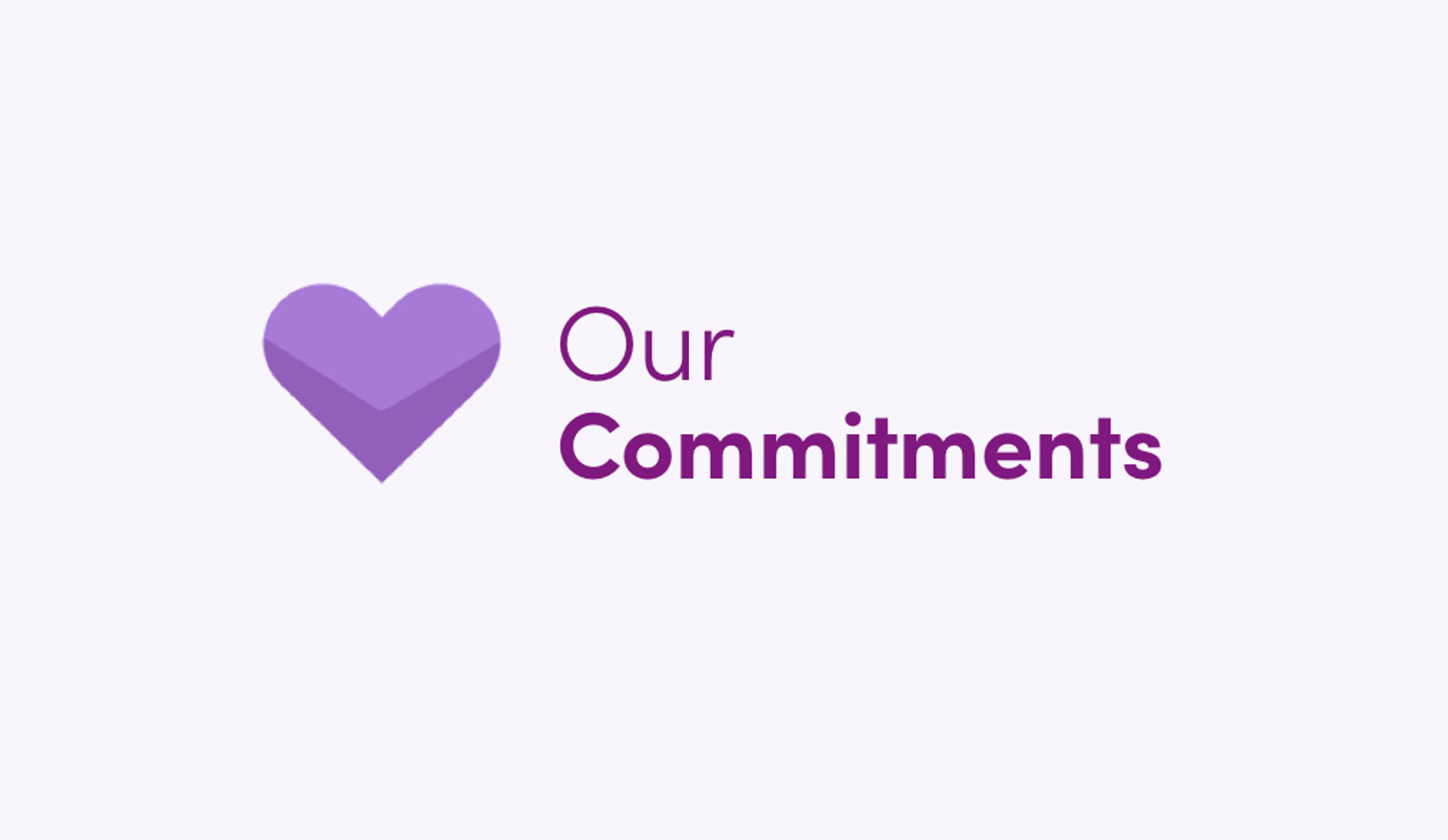 Our Commitments