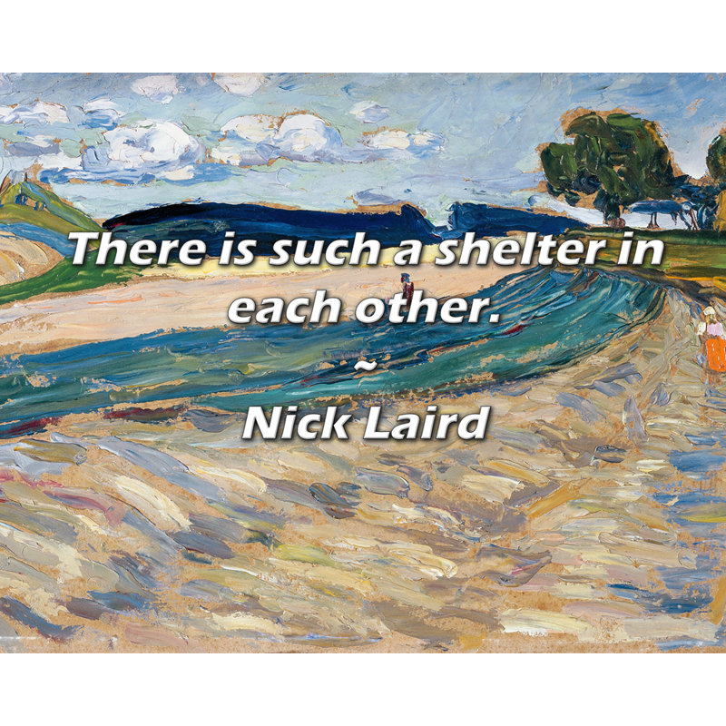 Nick Laird citation: Il y a un tel abri l'un dans l'autre.