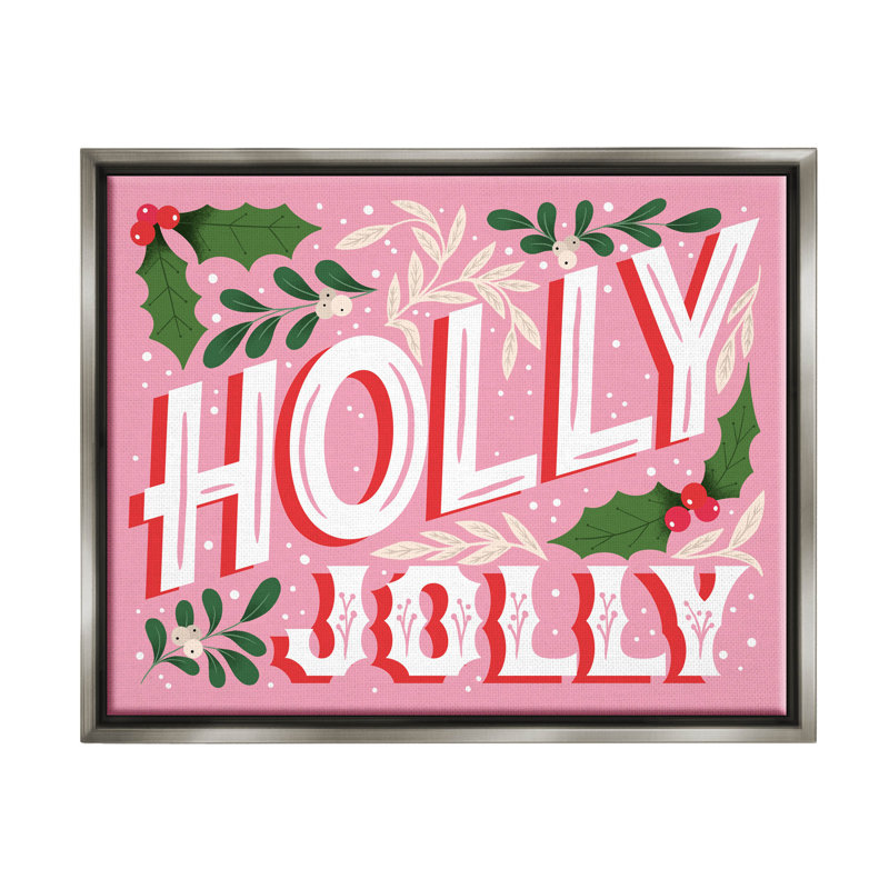 «Bold Pink Holly Jolly Expression» par The Saturne Post - Art textuel sur bois, H 17 po x l 21 po x P 1,7 po