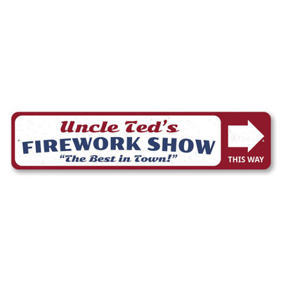 Firework Show Custom Aluminum Sign