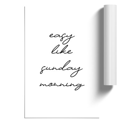 Easy Like Sunday Morning V2 Typography - No Frame Print