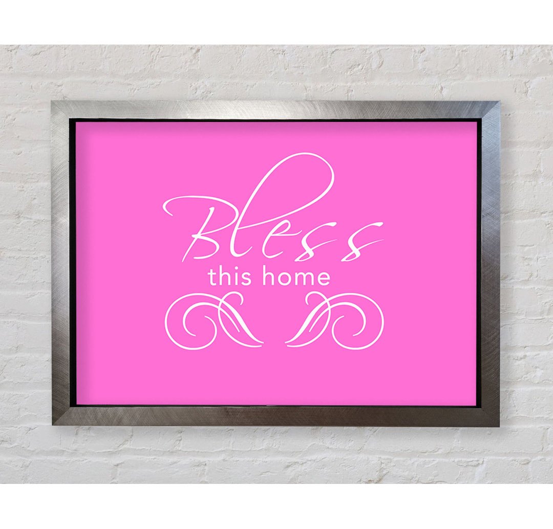 Gerahmtes Leinwandbild Home Quote Bless This Home White