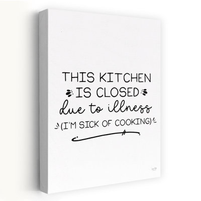 Kitchen Clos - Contemporary Kitchen Humor Cette cuisine est fermée pour cause d'art