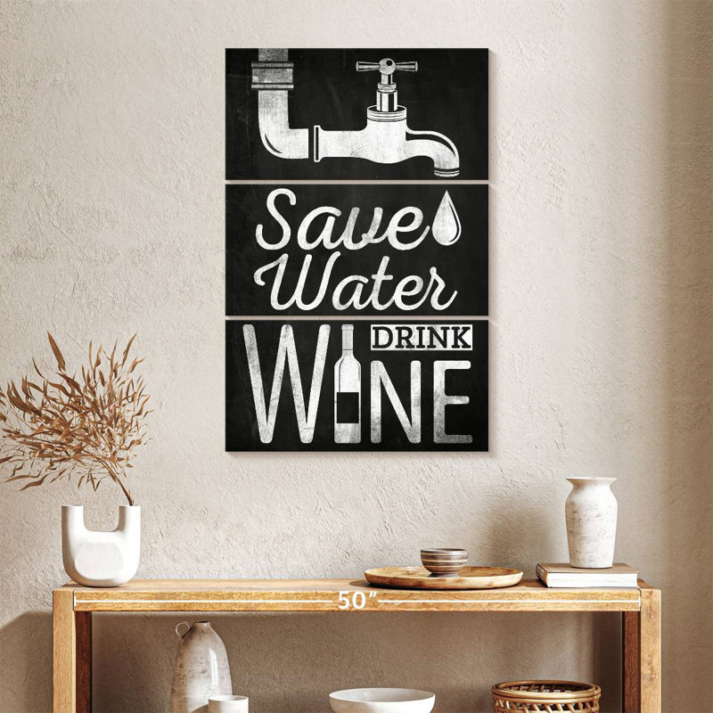 Ketti «Save Water Drink Wine», typographie, H 38 po x l 24 po