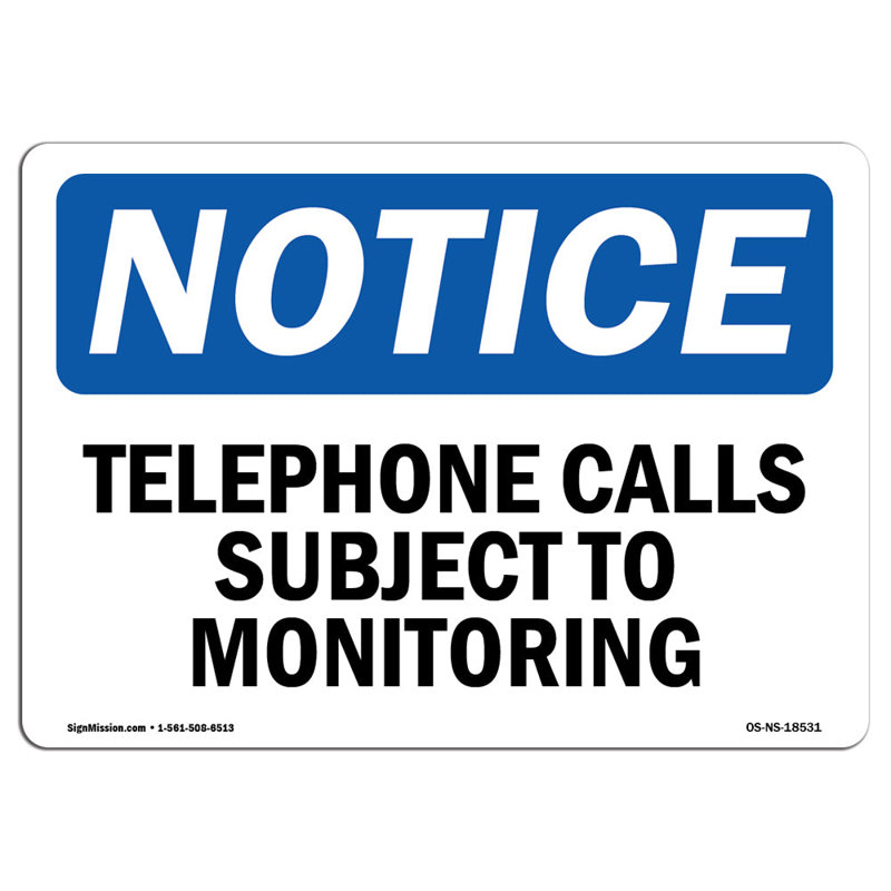 Appels téléphoniques soumis à surveillance