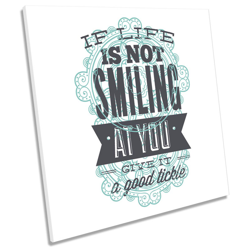 Life Smile Tickle Quote Picture CANVAS WALL ART Square Print, 76.2cm H x 76.2cm W x 4cm D