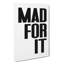 Mad For It - Wrapped Canvas-61881804