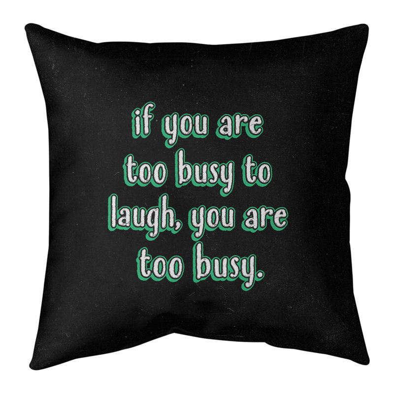 Coussin «Make Time For Laughter», 14 po x 14 po, Vert