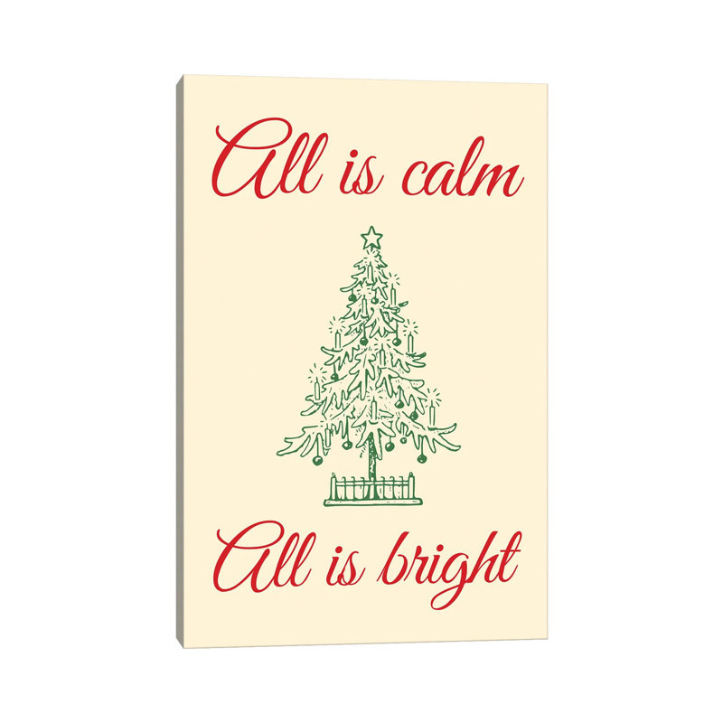 Natural Christmas - All Is Calm All Is Bright With Christmas Tree - Wrapped Canvas Print, 152.5 cm H x 101.5 cm W