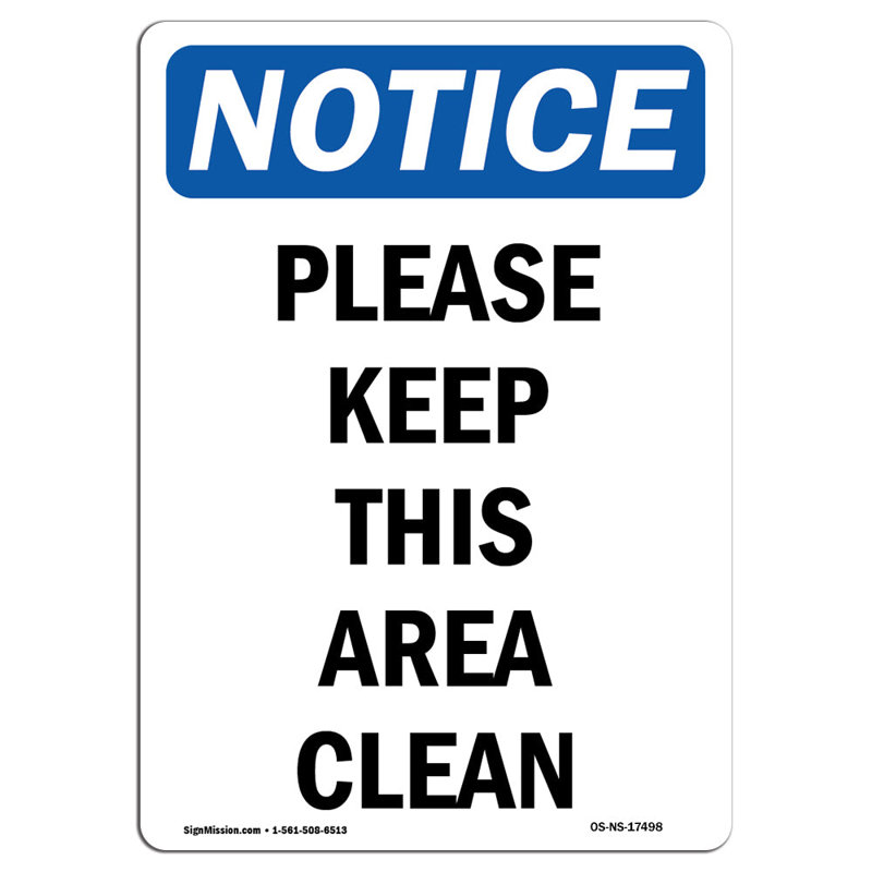 Please Keep This Area Clean Sign