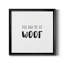 Had Me at Woof - Peinture sur toile encadrée-2077610953-2077610956