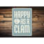 Enseigne en aluminium Happy As A Clam-58217934