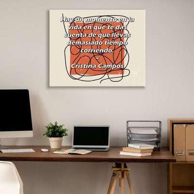 ArtsyQuotes Gallery Wrapped Canvas By Cristina Campos: "Hay un momento en la vida en que te das cuenta de que llevas demasiado tiempo corriendo."