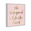 «A Life She Loved Blush Empowered Women», reproduction d'art textuel-1396439475-1396439474