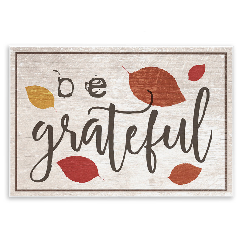 «Be Grateful Fall Leaves» par Daphne Polselli, H 10 po x l 15 po