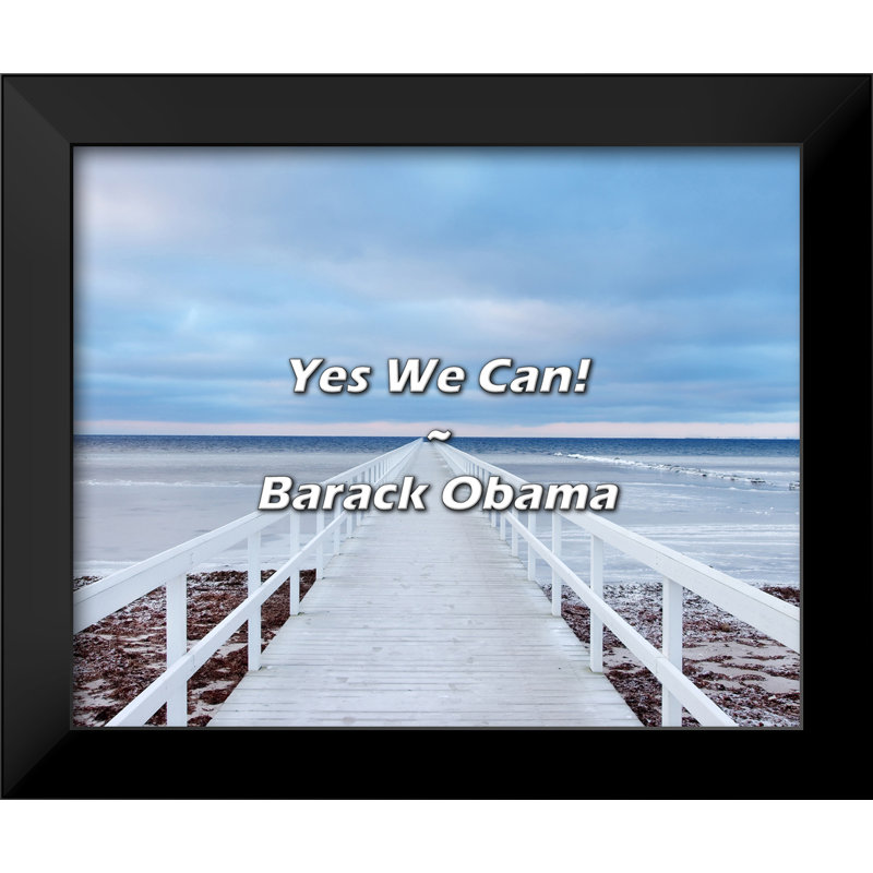 Barack Obama Quote: Yes We Can!