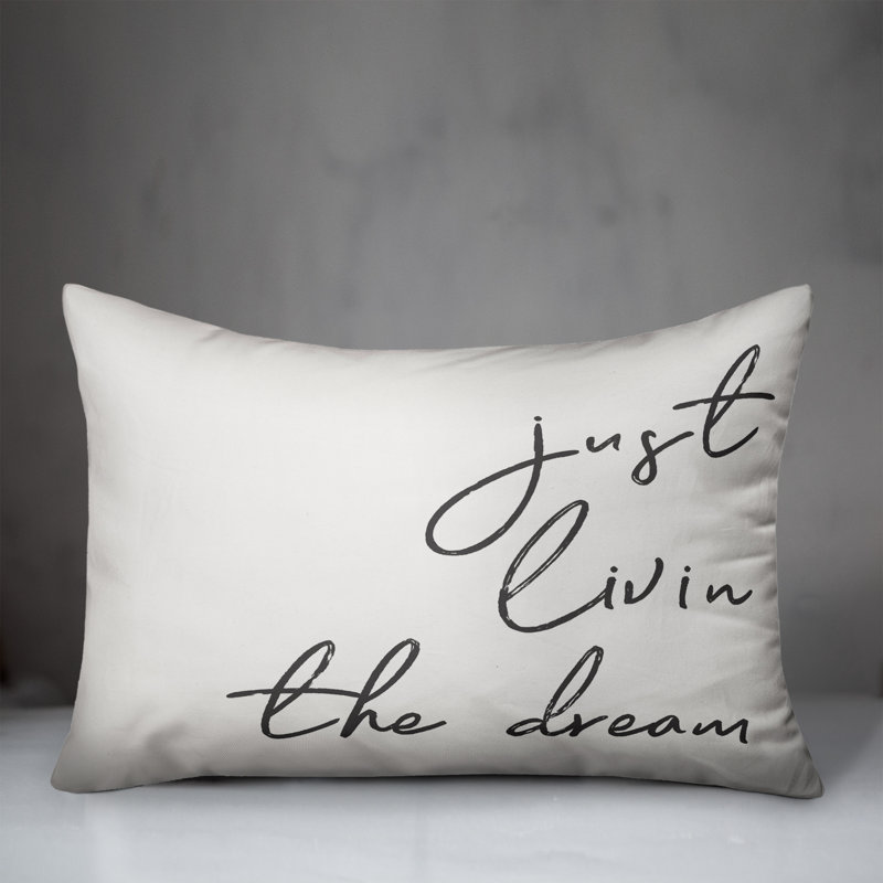  Coussin Just Livin 'the Dream