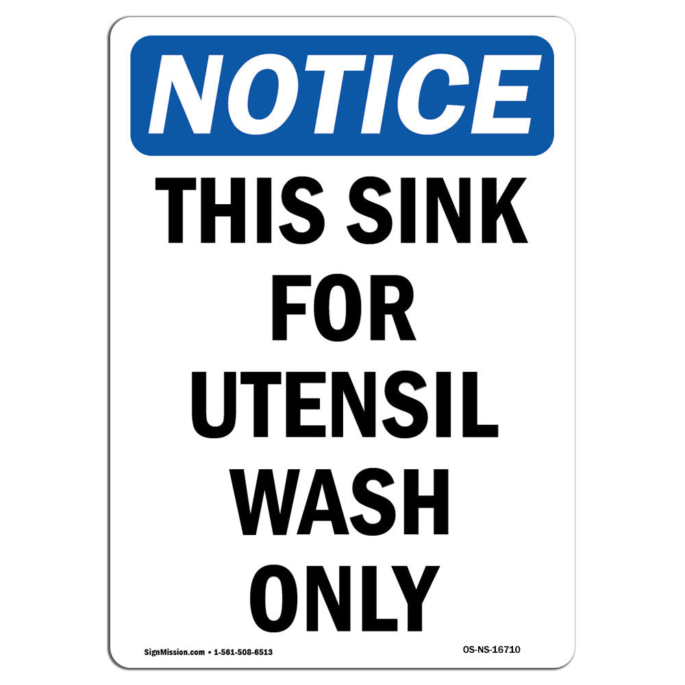 SignMission Notice This Sink for Utensil Wash Only Sign | Wayfair