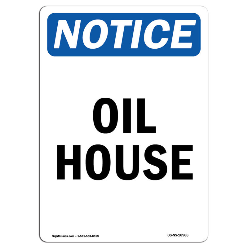 Oil House Sign