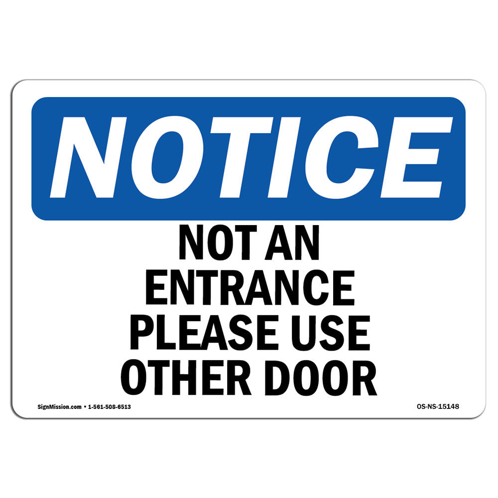 SignMission Not an Entrance Please Use Other Door Sign | Wayfair