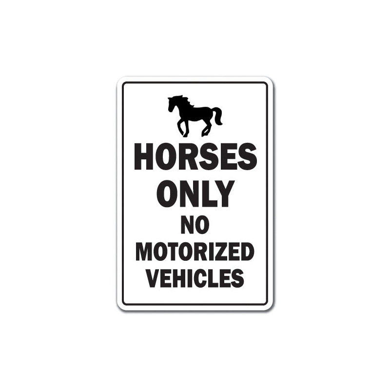 Signe «Chevaux seulement»