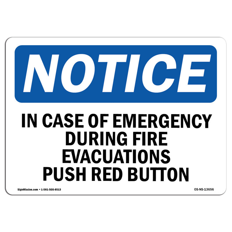 OSHA Notice - In Case Of Emergency During Fire Evacuations Sign | Heavy Duty