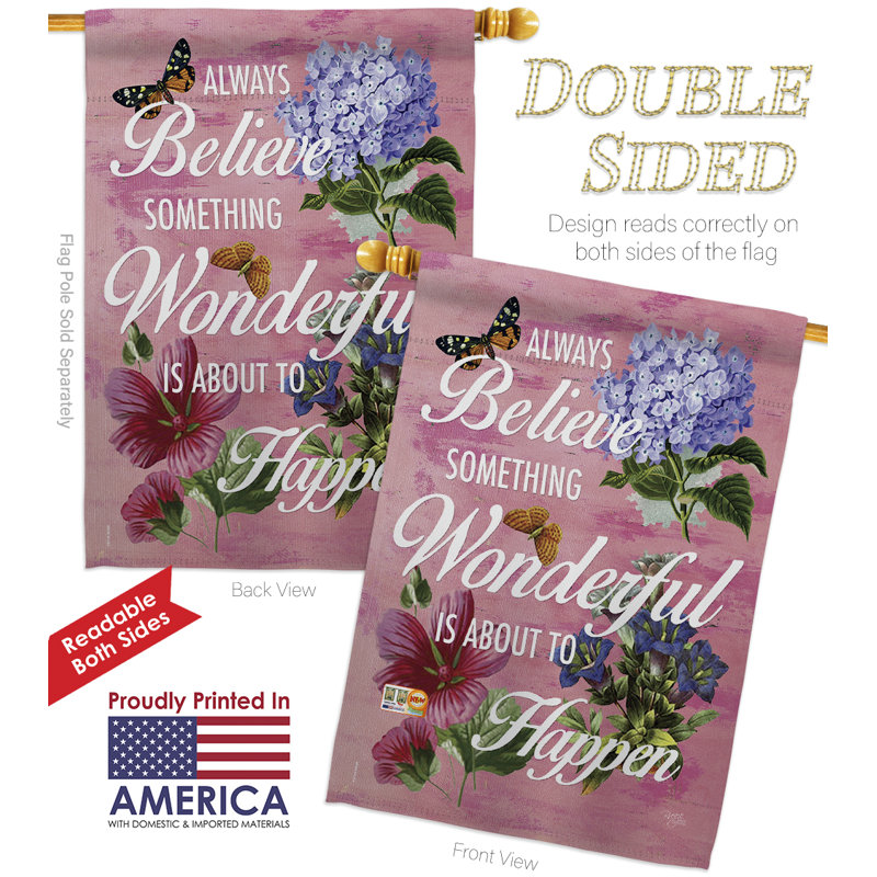 Always Believe - Impressions Decorative 2-Sided Polyester 40 x 28 in. Flag Set