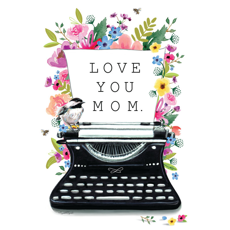«Love You Mom» par Elizabeth Tyndall, H 32 po x l 24 po