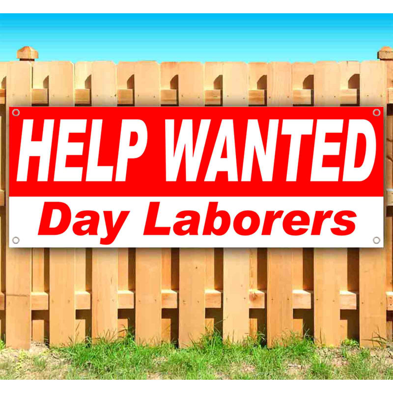 Jaquantae Vinyl Banner, 40" x 96", Help Wanted Day Laborers