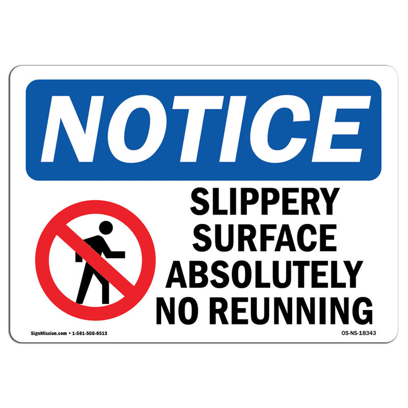 Slippery Surface Absolutely No Running Sign