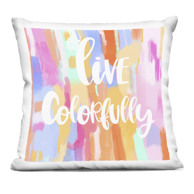 Coussin décoratif à motif de couleurs vives Live par Ashley Singleton