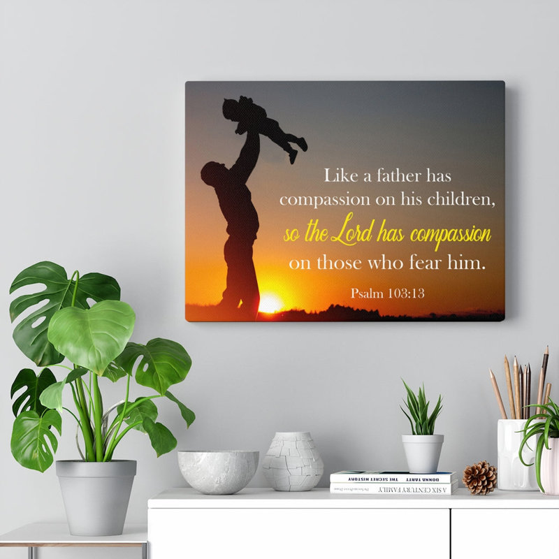 Like A Father Has Compassion - Wrapped Canvas Print, 30cm H x 41cm W