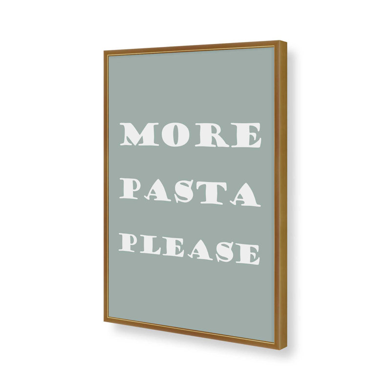 More Pasta Please Print, Polished Gold, 21.25" H x 17.25" W