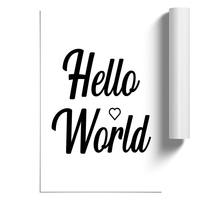 Hello World - Frameless Print, 84cm H x 59cm W x 0.1cm D