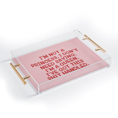 DirtyAngelFace Ive Got This Shit Handled Acrylic Tray