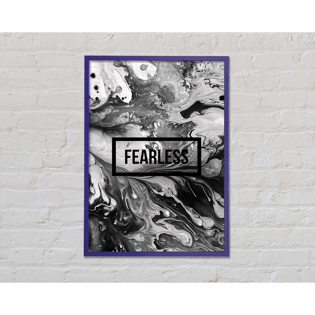 Fearless - Einzelner Bilderrahmen Kunstdrucke