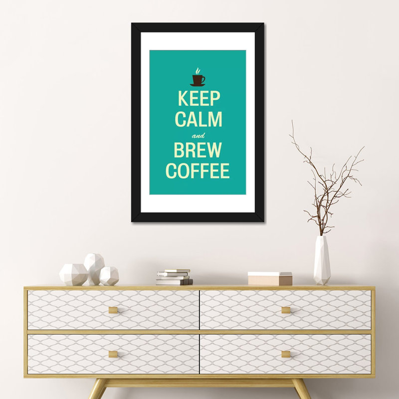 «Kitchen Keep Calm and Brew Coffee», art textuel sur toile, H 24 po x l 16 po x P 1 po, Papier d'art encadré noir, Blanc