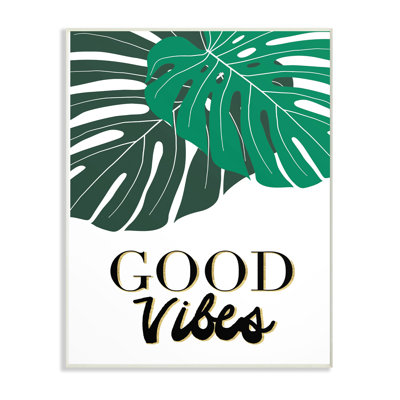 «Good Vibes Tropical Monstera», impression