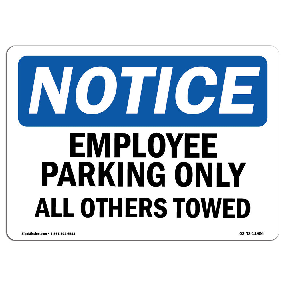 SignMission Employee Parking Only All Others Towed Sign | Wayfair