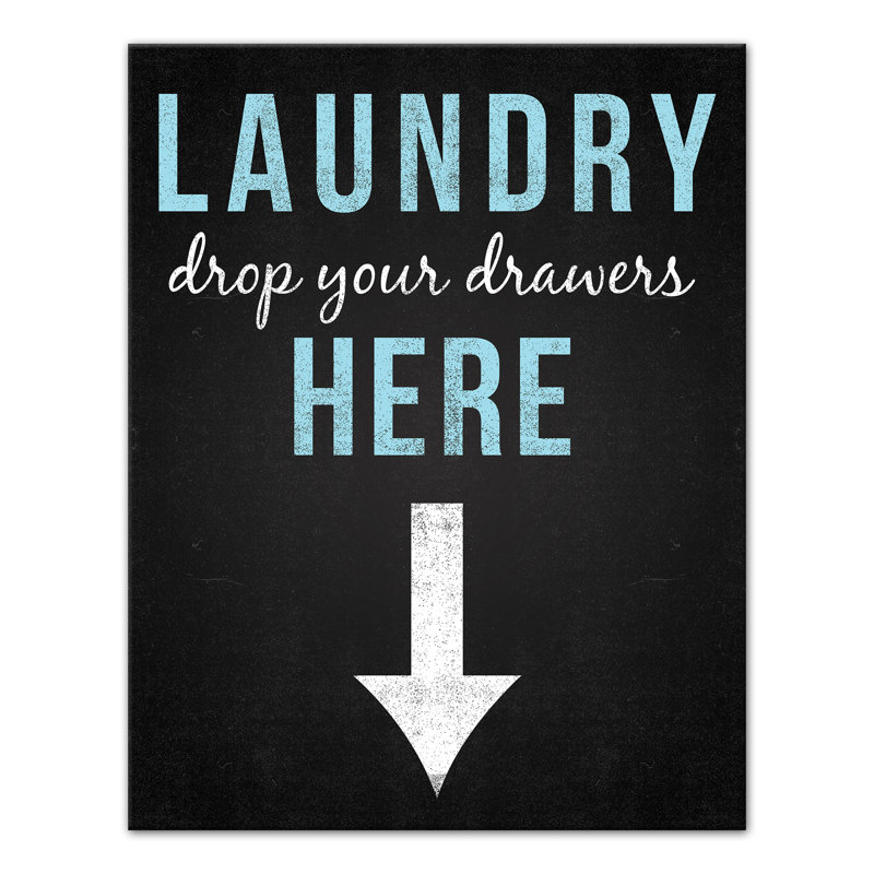 " Laundry Drop Your Drawers Here ", 14" H x 11" W, Wrapped Canvas