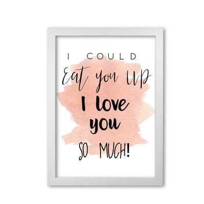 Eat You Up Peach - Print