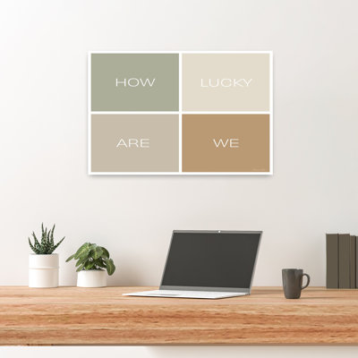 «How Lucky Are We», art moderne minimaliste contemporain