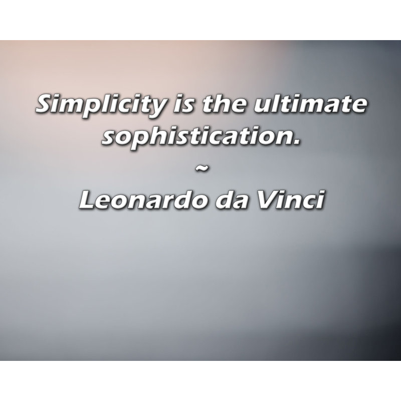 Citation artistique «La simplicité est la sophistication ultime». Toile tendue par Leonardo Da Vinci, H 17 po x l 24 po
