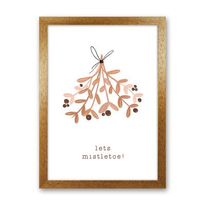 Lets Mistletoe By Orara - Print