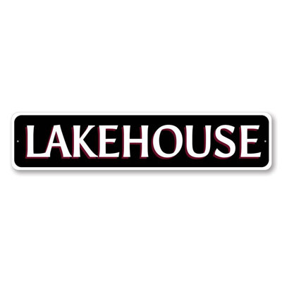 Lake House Sign - 6" X 24"