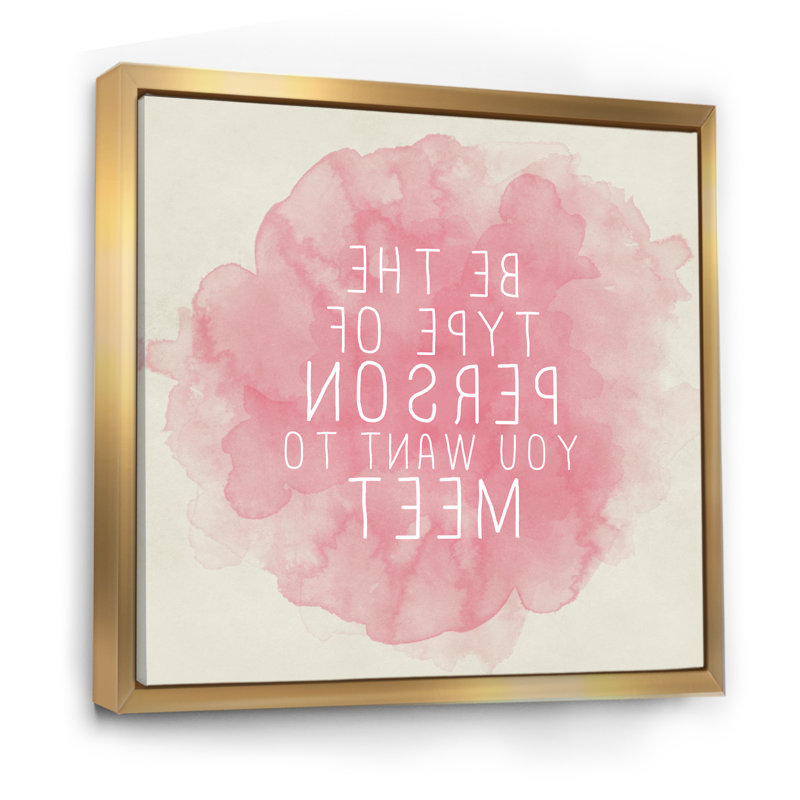 «Be the personne que vous voulez rencontrer» - Art textuel sur toile, H 30 po x l 30 po x P 1 po, Cadre flottant doré