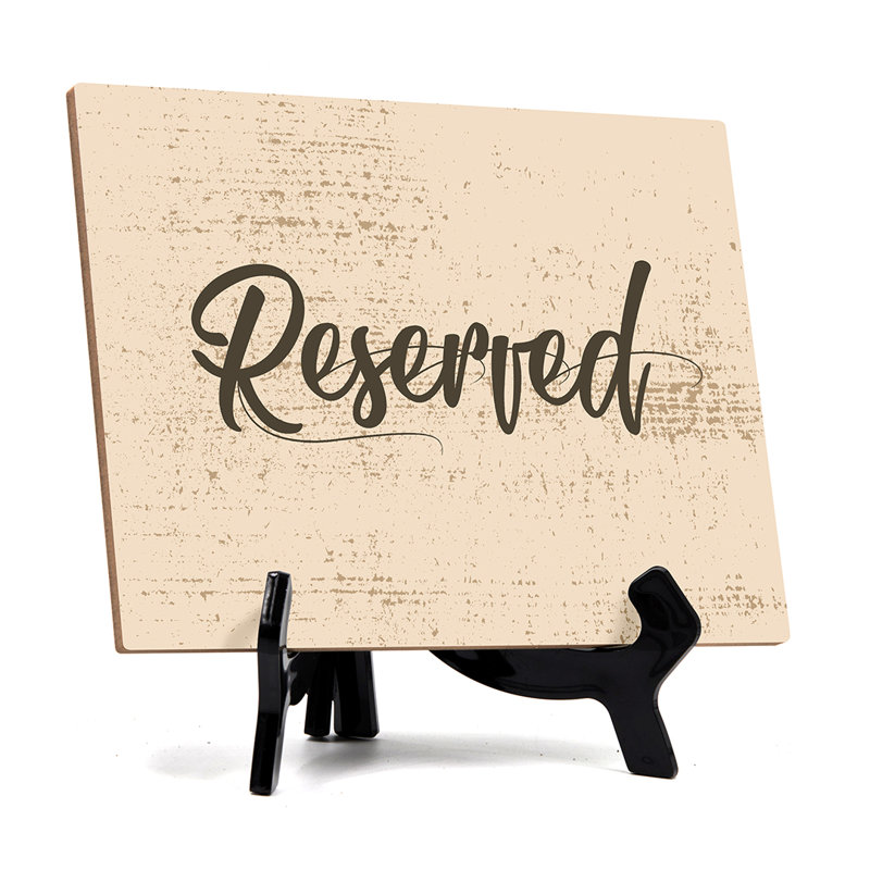 Reserved Table Or Counter Sign With Easel Stand, 6" X 8"