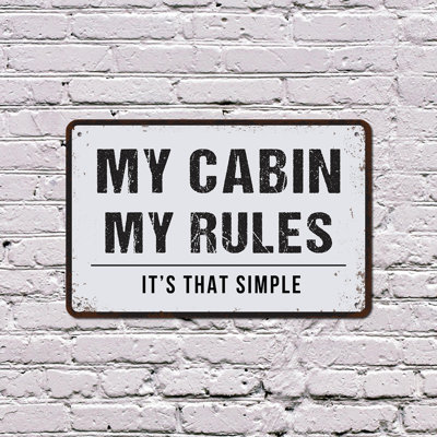 My Cabin My Rules (2 Pack) 8 Inch x 12 Inch Plastic Sign