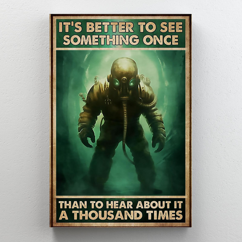 Impression sur toile, "Its Better To See Quelque chose une fois" - 1 pièce, H 36 po x l 24 po x P 1,25 po