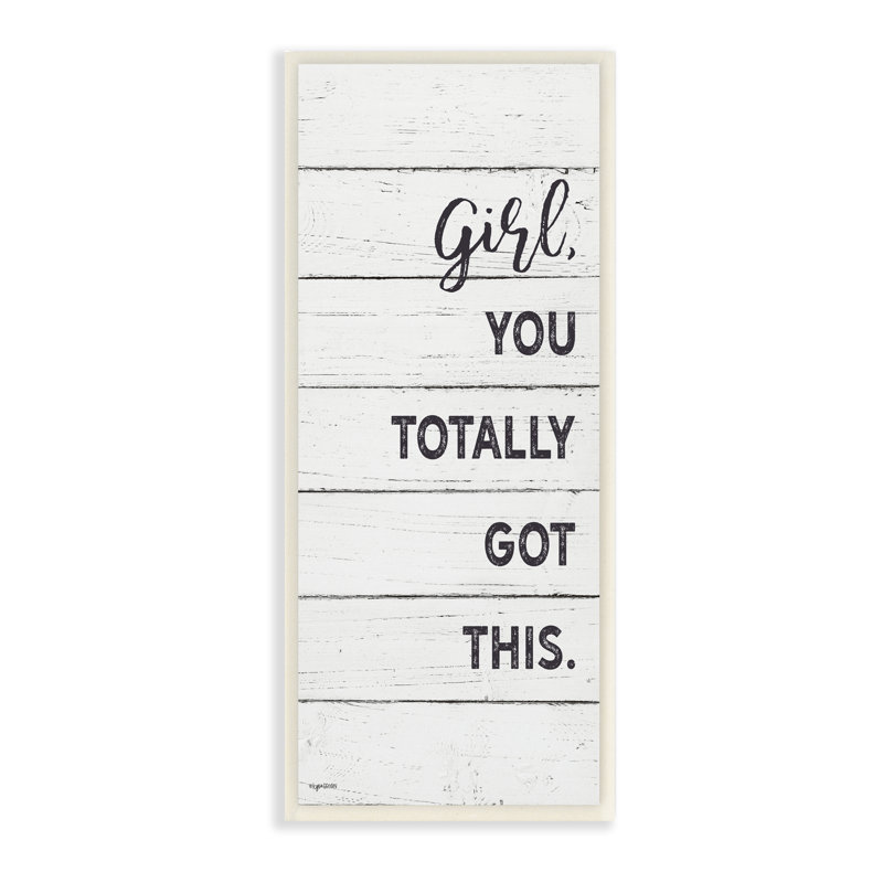 «Girl You Totally Got This Expression», art textuel sur toile, Plaque murale, H 17 po x l 7 po x P 0,5 po